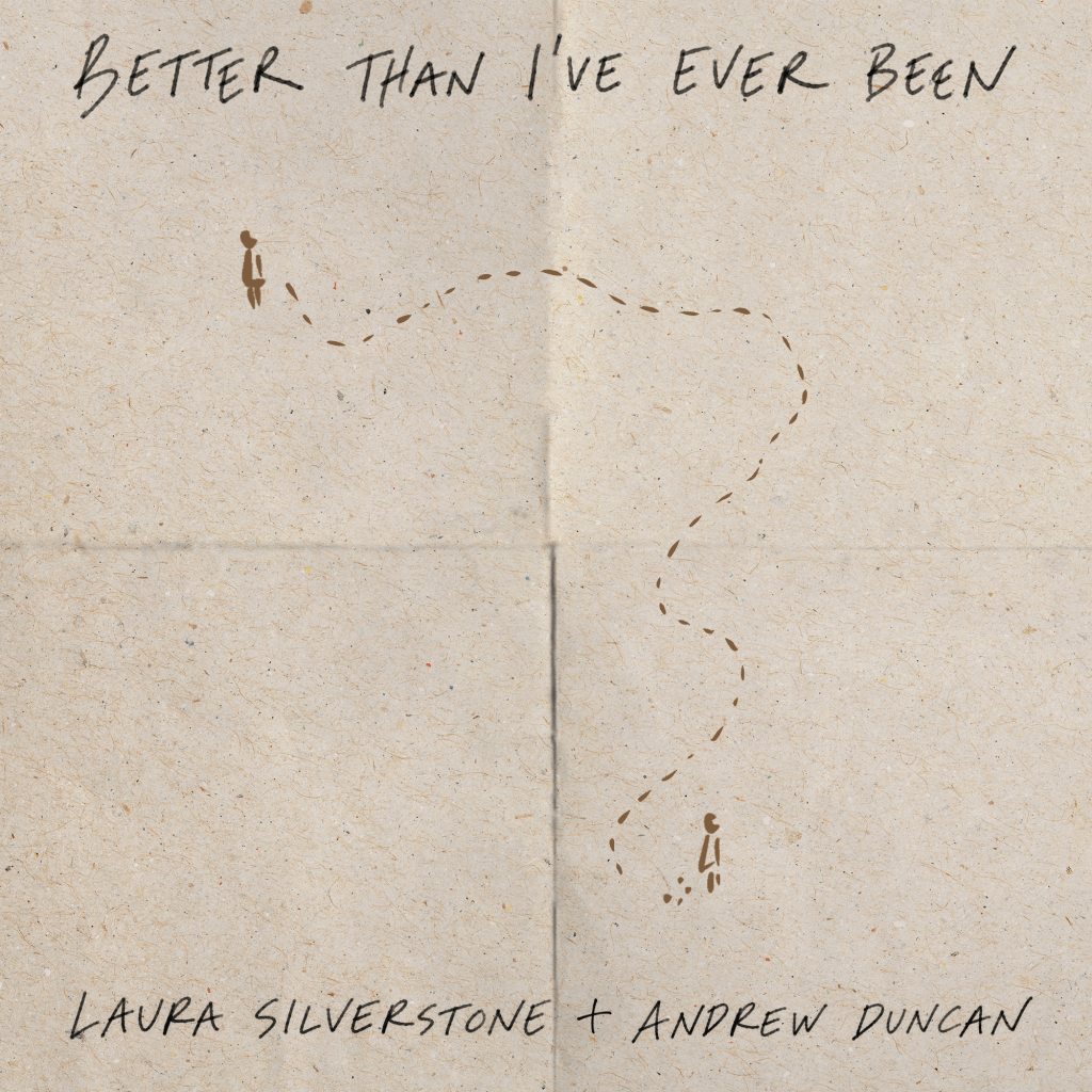 Cover art for the song 'Better Than I've Ever Been' featuring two stylized figures walking along a dotted line on a textured beige background.